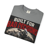 Built for Bad Decisions Motorcycle T-Shirt — Adventure Bike Off-Road Tee