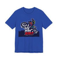Dirt Bike Rider T-Shirt: We Ride Dirt Unisex Tee
