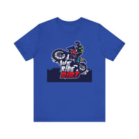 Dirt Bike Rider T-Shirt: We Ride Dirt Unisex Tee