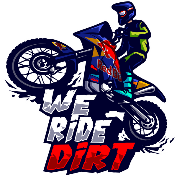 Limited edition sticker " We Ride Dirt" Waterproof 3"x3"
